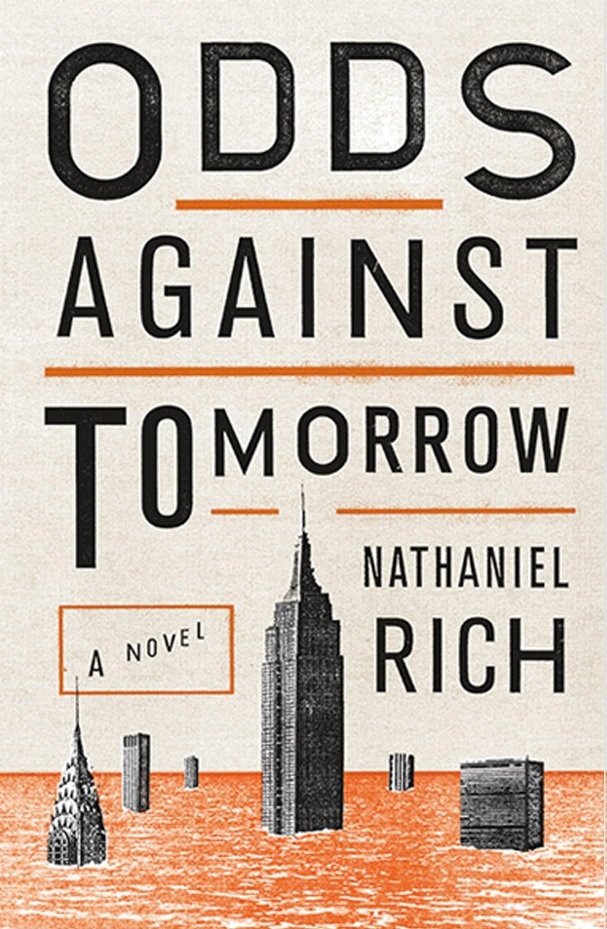 Odds against Tomorrow - Nathaniel Rich